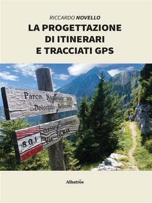cover image of La progettazione di itinerari e tracciati gps